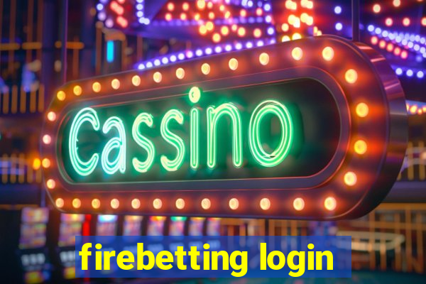 firebetting login